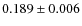 $0.189 \pm 0.006$