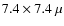 $7.4\times 7.4~\mu$