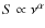 $S\propto\nu^{\alpha}$