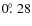 $0\hbox{$.\!\!^\circ$ }28$