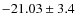 $-21.03\pm3.4$