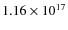 $1.16\times10^{17}$