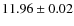 $11.96 \pm 0.02$