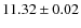 $11.32 \pm 0.02$