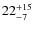 $\rm 22^{+15}_{-7}$