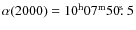 $\rm\alpha(2000) =10^h 07^m 50\hbox{$.\!\!^{\rm s}$ }5$