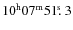 $\rm 10^h07^m51\hbox{$.\!\!^{\rm s}$ }3$