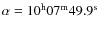 $\alpha = 10^{\rm h}07^{\rm m}49.9^{\rm s}$