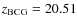 $z_{\rm BCG} = 20.51$