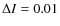 $\Delta I=0.01$