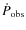 $\dot{P}_{\rm obs}$