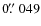 $0\hbox{$.\!\!^{\prime\prime}$ }049$