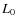 $L_{\rm0}$