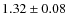 $1.32\pm 0.08$