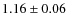 $1.16\pm 0.06$