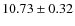 $10.73\pm0.32$