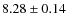 $8.28\pm0.14$