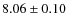 $8.06\pm0.10$