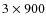 $3\times900$