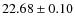 $22.68 \pm 0.10$