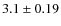 $3.1\pm0.19$