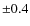 ${\pm}0.4$