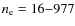 $n_{\rm e}=16{-}977$