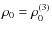 $\rho_0 = \rho_0^{(3)}$