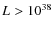 $L_{\rm }>10^{38}$