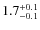 $\rm 1.7^{+0.1}_{-0.1}$
