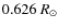$0.626~R_{\odot}$