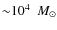 ${\sim} 10^4~~{M}_\odot$