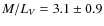 $M/L_V=3.1 \pm 0.9$