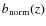 $b_{\rm norm}(z)$