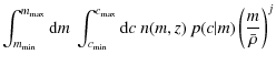 $\displaystyle \int_{m_{\rm min}}^{m_{\rm max}}
{\rm d}m ~ \int_{c_{\rm min}}^{c_{\rm max}} {\rm d}c ~ n(m,z) ~ p(c\vert m)
\left(\frac{m}{\bar\rho}\right)^j$