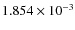 $1.854\times 10^{-3}$