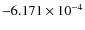 $-6.171\times 10^{-4}$
