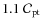 $1.1 ~ {\cal C}_{\rm pt}$