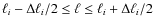 $\ell_i - \Delta \ell_i/2 \leq \ell \leq
\ell_i + \Delta \ell_i/2$