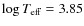 $\log T_{\rm eff}=3.85$