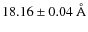 $18.16 \pm 0.04~\AA$