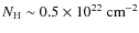 $\ensuremath{N_{{\rm H}}}\sim 0.5 \times 10^{22}~{\rm cm}^{-2}$