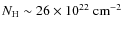 $\ensuremath{N_{{\rm H}}}\sim 26 \times 10^{22}~{\rm cm}^{-2}$