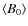 $\langle B_0\rangle$
