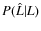 $P(\hat{L}\vert L)$