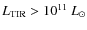 $L_{\rm TIR}>10^{11}~L_{\odot}$