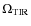 $\Omega _{\rm TIR}$
