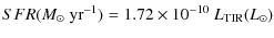 $\displaystyle %
SFR (M_{\odot}~{\rm yr}^{-1}) =1.72 \times 10^{-10}~L_{\rm TIR} (L_{\odot})$