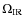 $\Omega_{\rm IR}$