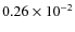$0.26\times10^{-2}$